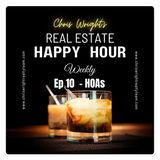 Ep 10 - Real Estate Happy Hour - HOAs, Katt Williams, NFL, Payton v Wilson