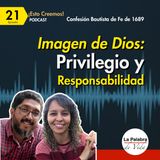 Ep. 21 ¿Qué IMPLICA SER IMAGEN DE DIOS? Hechos A Imagen De DIOS