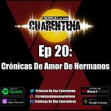 Ep 20: Crónicas De Amor De Hermano (Ft. Cristina Vázquez)