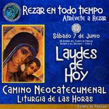 Laudes del dia de hoy ✟ SABADO 7 DE JUNIO 2025 ✟ Camino Neocatecumenal ✟ Liturgia de las Horas.