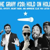 Pass The Gravy #281: Hold On Hollywood