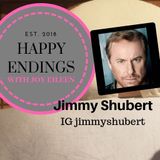 Happy Endings with Joy Eileen: Jimmy Shubert