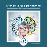 Somos lo que pensamos
