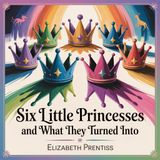 Six Little Princesses and What They Turned Into | Section 18: A Story about a Wasp
