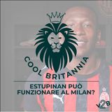 Estupiñan può funzionare al Milan? (Con Marco Maioli)