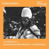 La Mochila :: Mochilón de la Sierra. Comunicación propia y apropiada