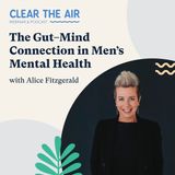 47: Nutrition and the Gut-Brain Connection with Alice Fitzgerald