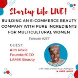 EP 257 Scaling a Global Clean Beauty Brand for Multicultural Women