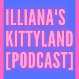Illiana's Kittyland - Intro Into Episode #3 (meow)