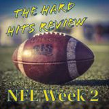 The Hard Hits Review | NFL Week 2