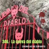 346.- La cueva del diablo.