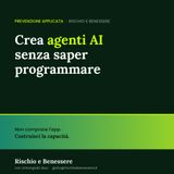 Crea agenti AI senza saper programmare