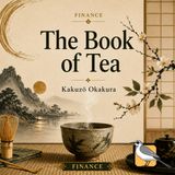 The Book of Tea - Full Audiobook (Kakuzō Okakura)