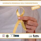 Speciale Giornata Mondiale dell'Endometriosi - La voce di una e la voce di tutte