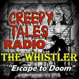 The Whistler - Featured Episode: Escape to Doom | March 14, 1954