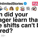 When did your manager learn that some shifts can_t be covered_ [FULL STORY]