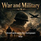Ukrainians and the European War - Various