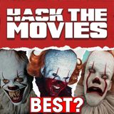 What Is The BEST Modern IT Adaptation? - Hack The Movies (#452)
