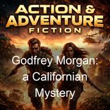 Godfrey Morgan a Californian Mystery - Jules Verne