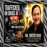 Dr. Greg Reid's Redemption Story