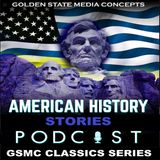GSMC Classics: American History Stories Episode 200: 0824 An American in England - Woman of Britain