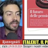 🇮🇹 ITALEXIT, IL PIANO DI BANKITALIA - Rassegnàti 06/05/2024