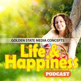 GSMC Life & Happiness Podcast Episode 121: Smile, Hang with Animals, and Create Memories!