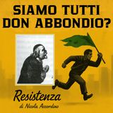 Siamo tutti Don Abbondio?