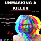 Unmasking a Killer - The Pam Hupp Case (Part Two)