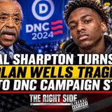 Al Sharpton turns the Nolan Wells tragedy into DNC campaign stop