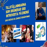 Avsnitt 165. Tillställningarna som dränerar oss introverta