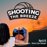 Ep115: Maia Williamson - Girls Can Hoop!
