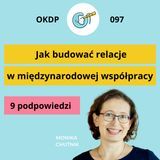 9 podpowiedzi jak budować relacje w międzynarodowej współpracy - OKDP 097