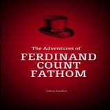 The Adventures of Ferdinand Count Fathom Complete by T. Smollett - Part 2/2