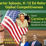 Stanford’s Prof. Caroline Hoxby on Charter Schools, K-12 Ed Reform, & Global Competitiveness