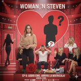 Woman 'N Steven | Episodio 6: ADDIO EMO, ARRIVA LA MATRICOLA!