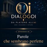 Parole che sembrano perfette