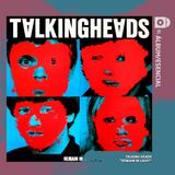 EP. 057: "Remain In Light" de Talking Heads