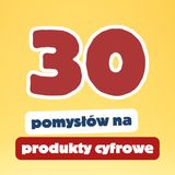 106. 30 pomysłów na produkty cyfrowe, które możesz sprzedawać na ETSY