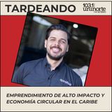 Los Egresados Hacen Noticia :: Emprendimiento de alto impacto, economía circular y el liderazgo del Caribe en la agenda climática global