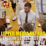 Eastern Eagles HC Ethan Leist on Beating Western 64-62