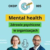 OKDP 005: Mental health. Zdrowie psychiczne w organizacjach