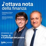 Ep. 1 - Trump, Xi e il prestigio del potere