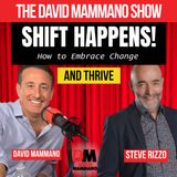 Shift Happens: How to Embrace Change and Thrive, with Steve Rizzo