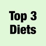 181 - Top 3 Diets Compared