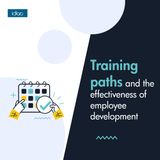 Training paths and the effectiveness of employee development