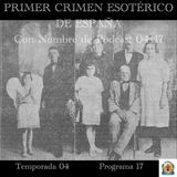 PRIMER CRIMEN ESOTÉRICO DE ESPAÑA | LuisBermejo.com 04x17