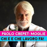 Paolo Crepet, Vita Privata: Ecco Chi E' La Moglie!
