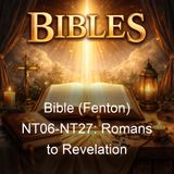 Bible Fenton NT06-NT27 Romans to Revelation - Ferrar Fenton Bible