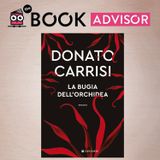 "La bugia dell’Orchidea" di Donato Carrisi: il ritorno del Maestro del Thriller